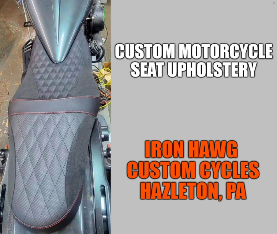 Custom Motorcycle Seats Upholstery - Iron Hawg Custom Cycles Hazleton PA