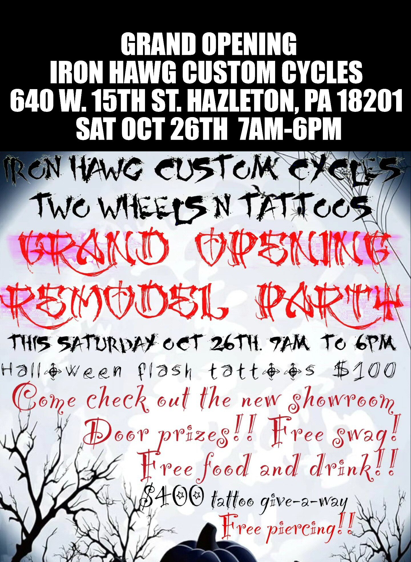 Grand Re-Opening Iron Hawg Custom Cycles Inc 640 W 15th St Hazleton PA